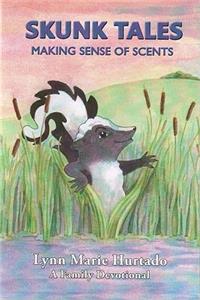 Skunk Tales
