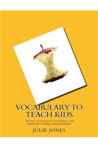 Vocabulary to Teach Kids
