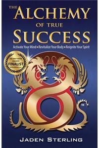 Alchemy of True SUCCESS