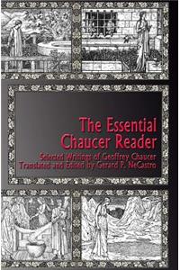 Essential Chaucer Reader: Selected Writings of Geoffrey Chaucer