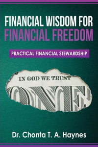 Financial Wisdom For Financial Freedom