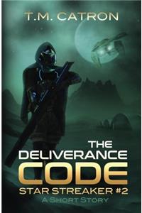 The Deliverance Code: Volume 2 (Star Streaker)