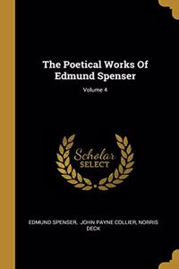 The Poetical Works Of Edmund Spenser; Volume 4