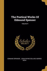 The Poetical Works Of Edmund Spenser; Volume 4