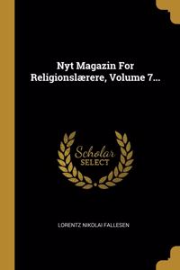 Nyt Magazin For Religionslærere, Volume 7...