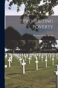 ...Prohibiting Poverty