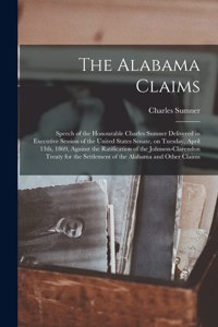 Alabama Claims [microform]