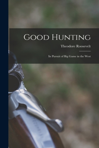 Good Hunting