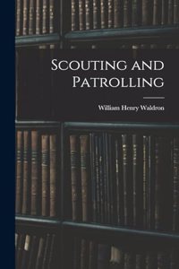 Scouting and Patrolling