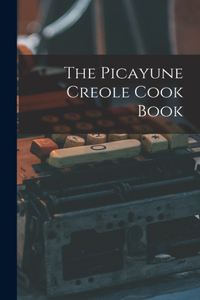 Picayune Creole Cook Book