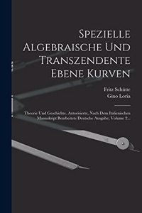 Spezielle Algebraische Und Transzendente Ebene Kurven