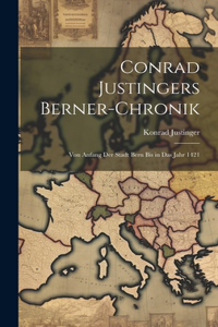 Conrad Justingers Berner-Chronik