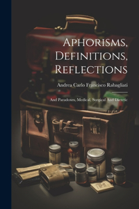 Aphorisms, Definitions, Reflections