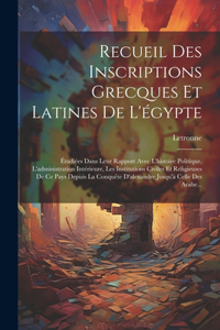Recueil Des Inscriptions Grecques Et Latines De L'égypte