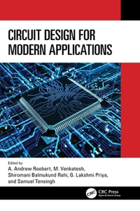 Circuit Design for Modern Applications