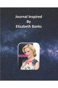 Journal Inspired by Elizabeth Banks
