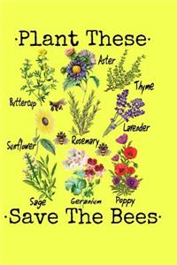 Plant These Save The Bees