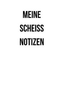 Meine Scheiss Notizen