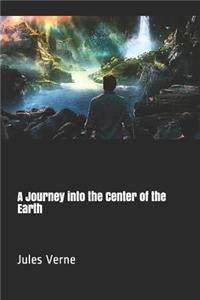 A Journey into the Center of the Earth