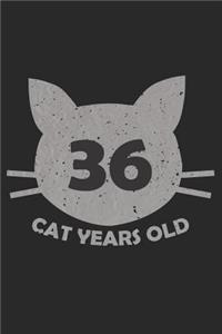 36 Cat Years Old