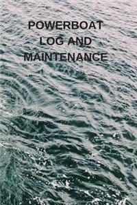 Powerboat Log and Maintenance