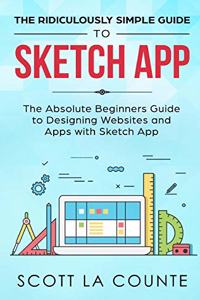 The Ridiculously Simple Guide to Sketch App