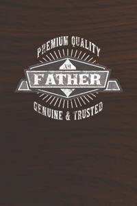 Premium Quality No1 Father Genuine & Trusted