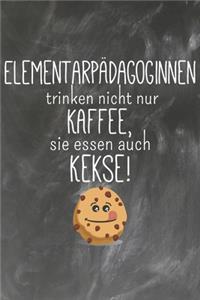 Elementarpädagoginnen trinken nicht nur Kaffee Sie essen auch Kekse