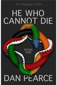 He Who Cannot Die