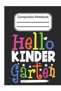 Hello Kindergarten - Composition Notebook