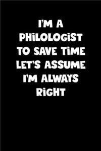 Philologist Notebook - Philologist Diary - Philologist Journal - Funny Gift for Philologist