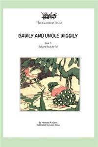 Bawly and Uncle Wiggily