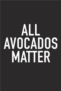 All Avocados Matter