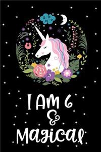 I Am 6 & Magical
