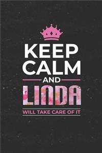 Keep Calm and Linda Will Take Care of It