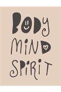 Body Mind Spirit