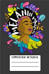 Melanin Magic Composition Notebook