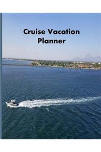 Cruise Vacation Planner