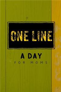One Line A Day For Moms