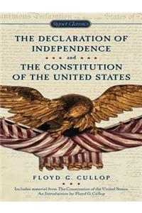 The Declaration of Independence and Constitution of the United States