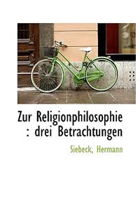 Zur Religionphilosophie