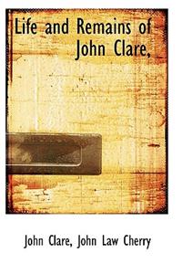 Life and Remains of John Clare,