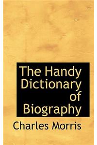 The Handy Dictionary of Biography