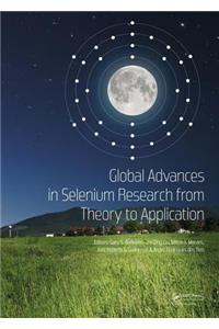 Global Advances in Selenium Research from Theory to Application