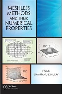 Meshless Methods and Their Numerical Properties