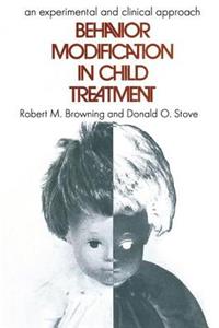 Behavior Modification in Child Treatment