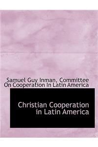 Christian Cooperation in Latin America