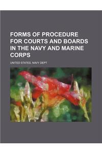 Forms of Procedure for Courts and Boards in the Navy and Marine Corps