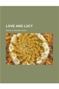 Love and Lucy