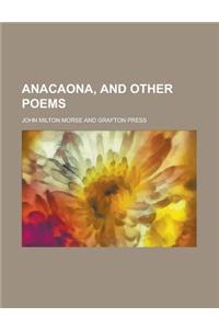 Anacaona, and Other Poems